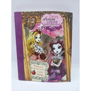Ever After High Draw Dream Create Sketchbook Mattel 2014 Parragon Activity Book